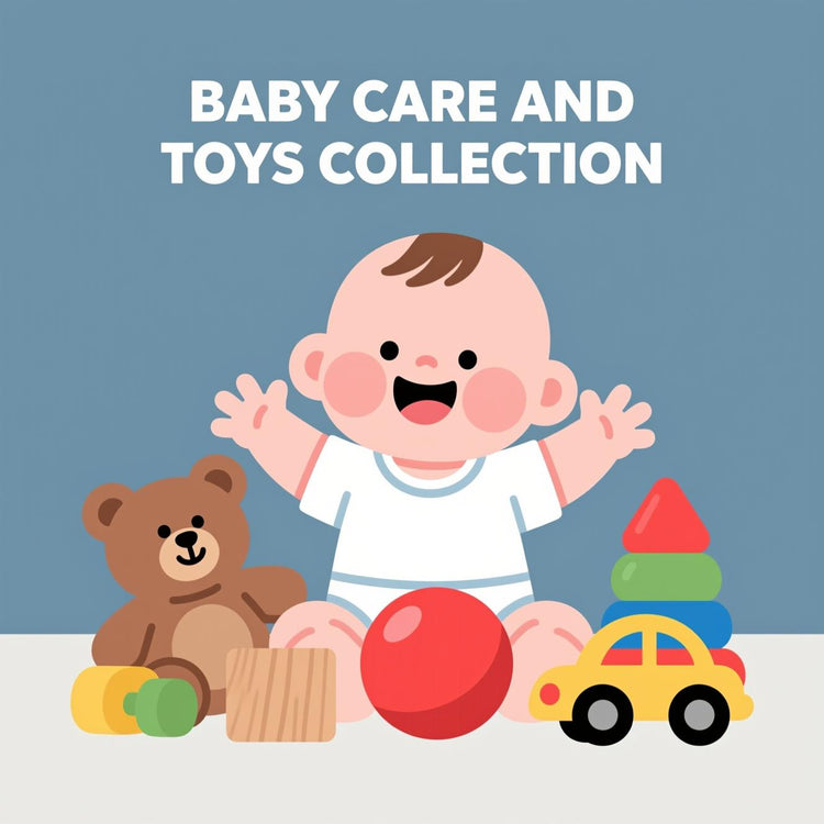 BABY CARE AND TOYS COLLECTION